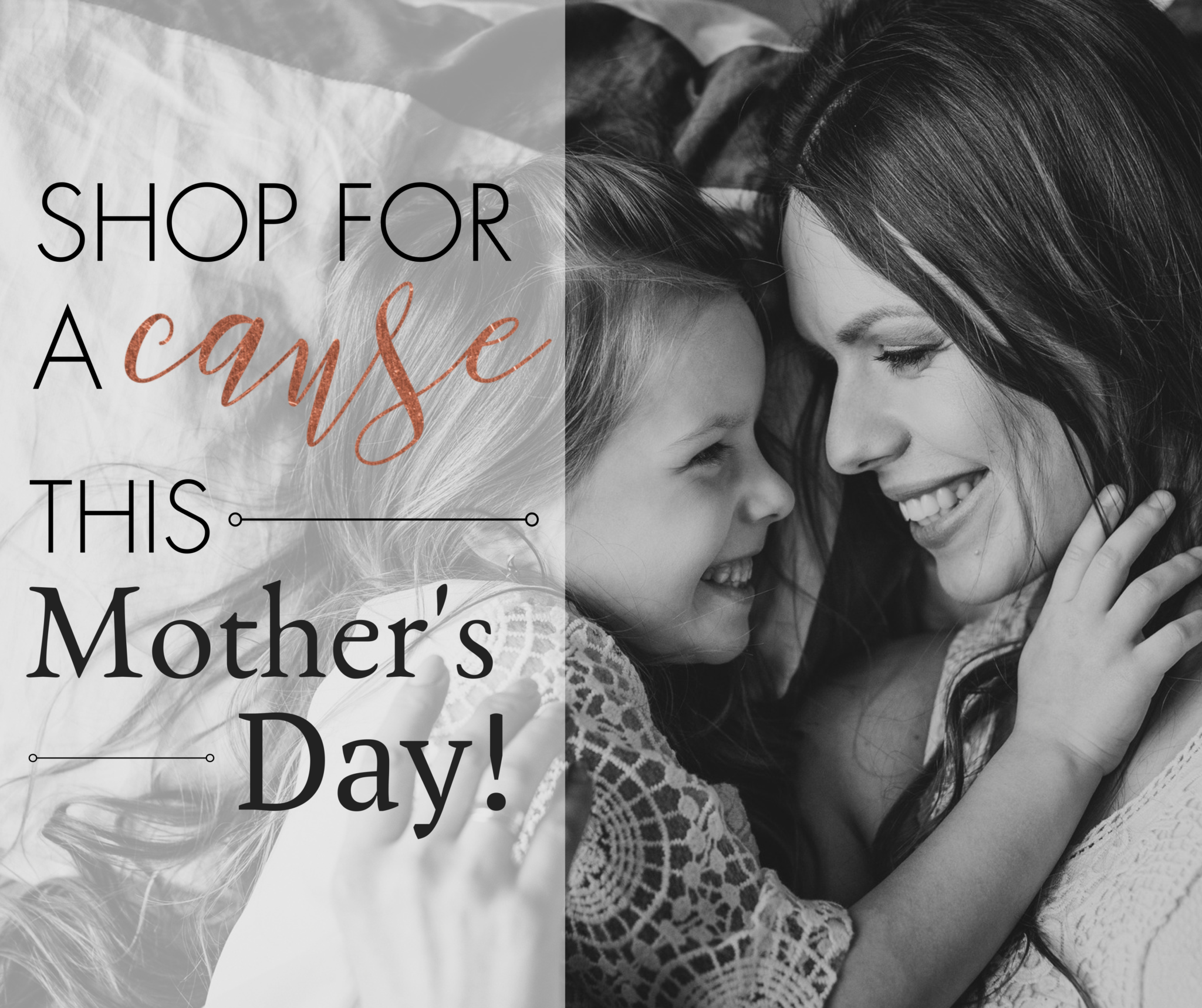 Shop For A Cause This Mother’s Day